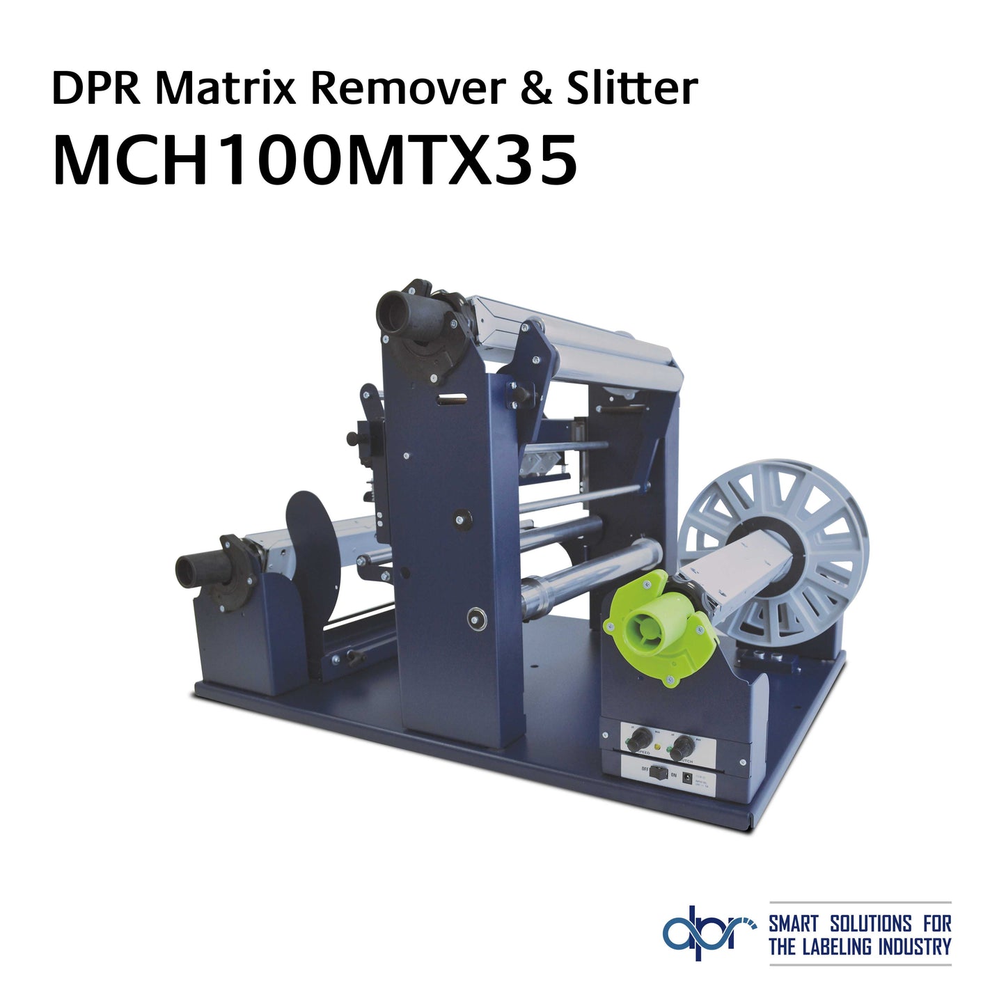 DPR Label - Matrix Remover & Slitter