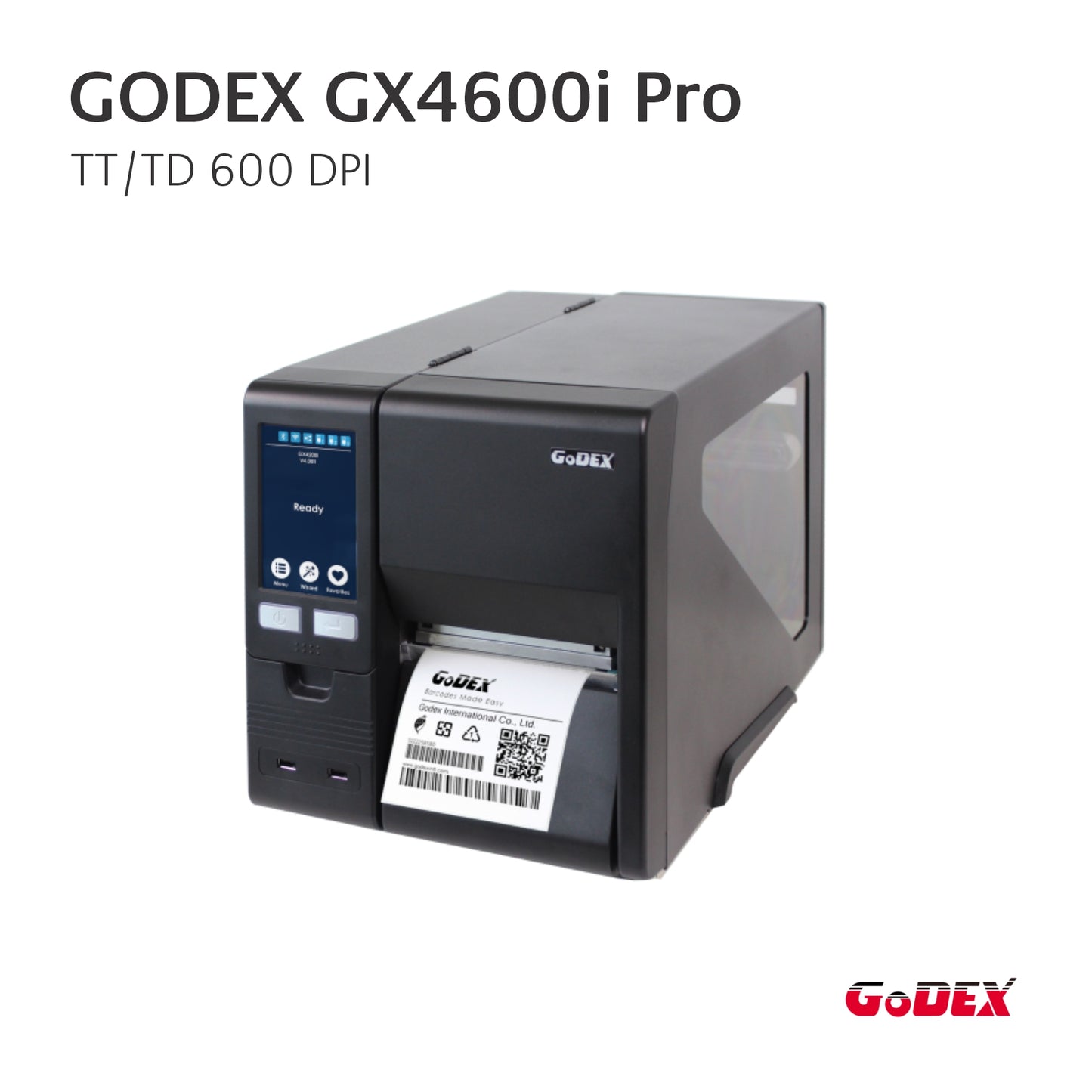 GoDEX - GX4200i Pro GX4300i Pro GX4600i Pro GX4600i Pro