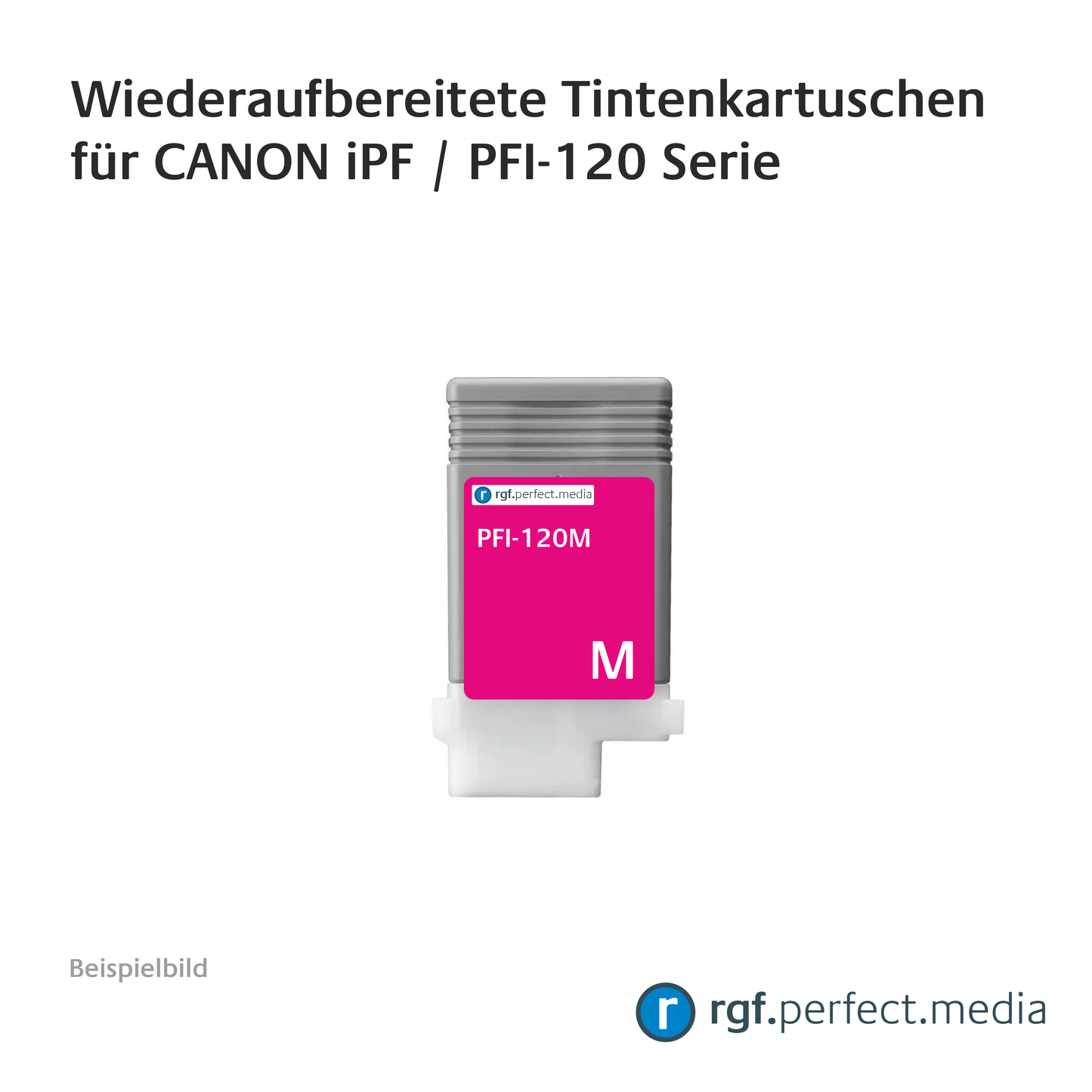 Wiederaufbereitete Tintenkartuschen No.120 Serie kompatibel für Canon iPF - Serie