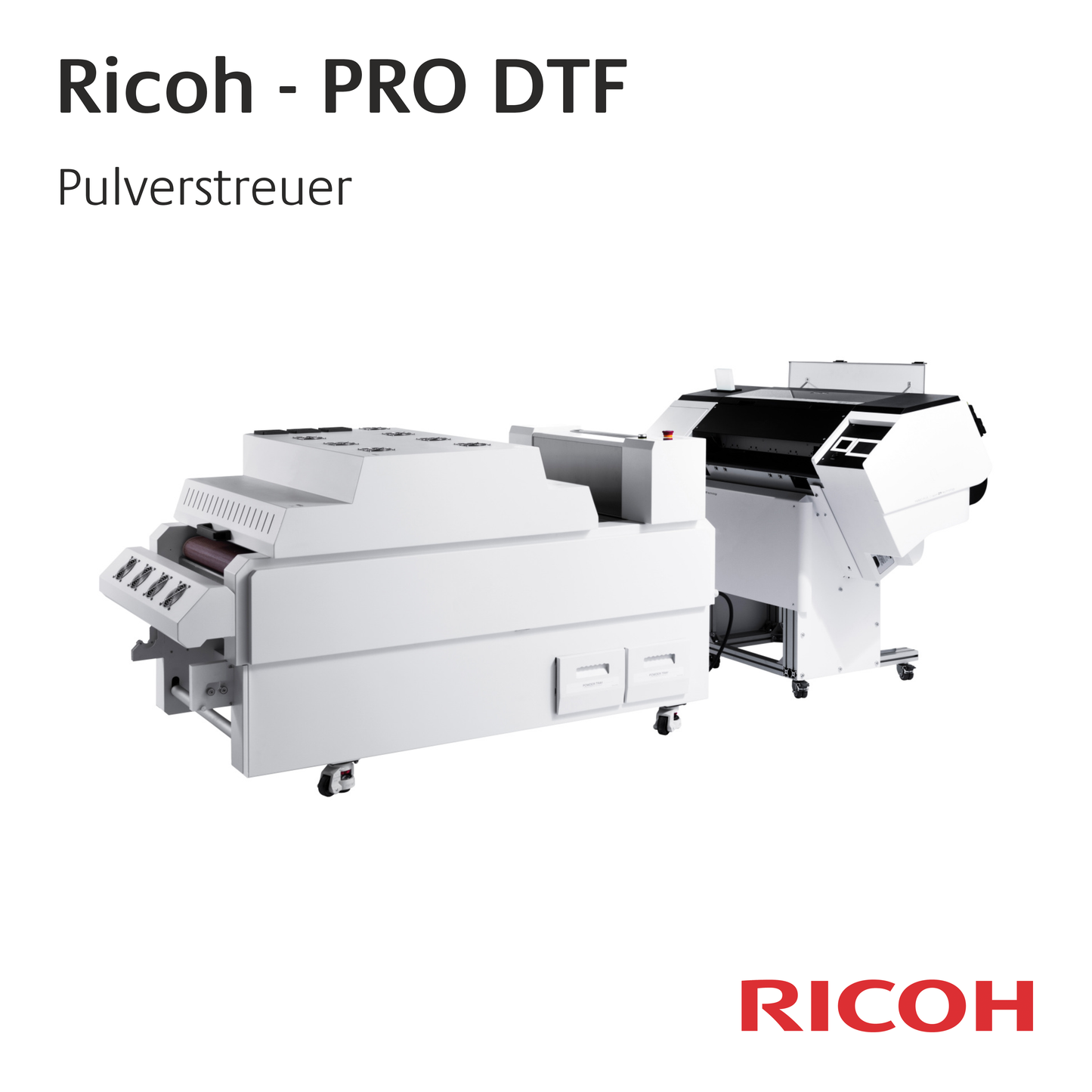 Ricoh PRO DTF - 60 cm Rollensystem - Pulverstreuer und Trockner