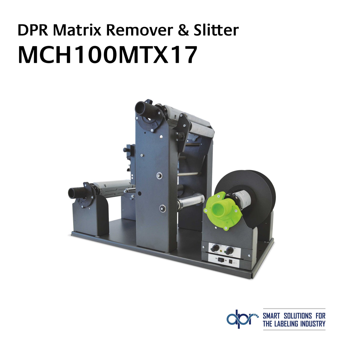 DPR Label - Matrix Remover & Slitter