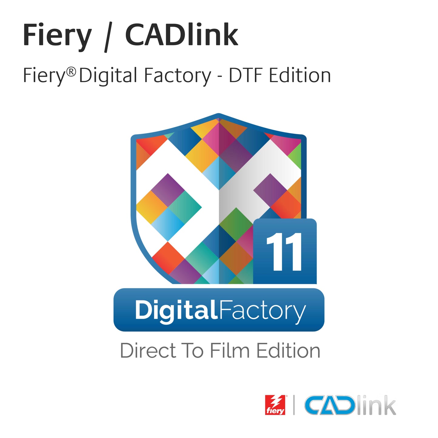 Fiery CADlink Digital Factory 11 - Direct to Film Edition