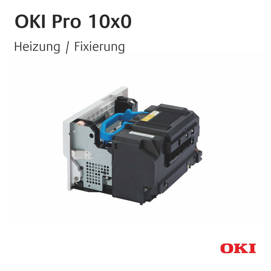 OKI - Pro 10X0 - Heizung / Fixierung